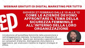 Febbraio 2025 - CLP propone un webinar gratuito dedicato all'autodifesa femminile e alla sicurezza personale