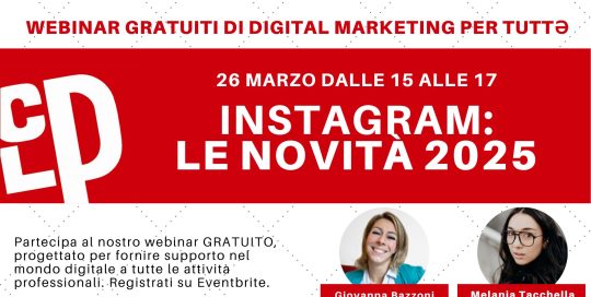 Instagram le novità 2025 webinar gratuito con Melania tacchella e giovanna bazzoni