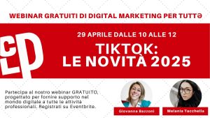 TikTok le novità 2025 webinar gratuito con Melania tacchella e giovanna bazzoni