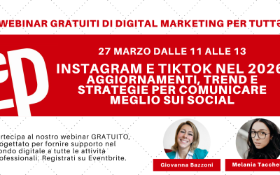 Instagram e TikTok nel 2026: aggiornamenti, trend e strategie per comunicare meglio sui Social.