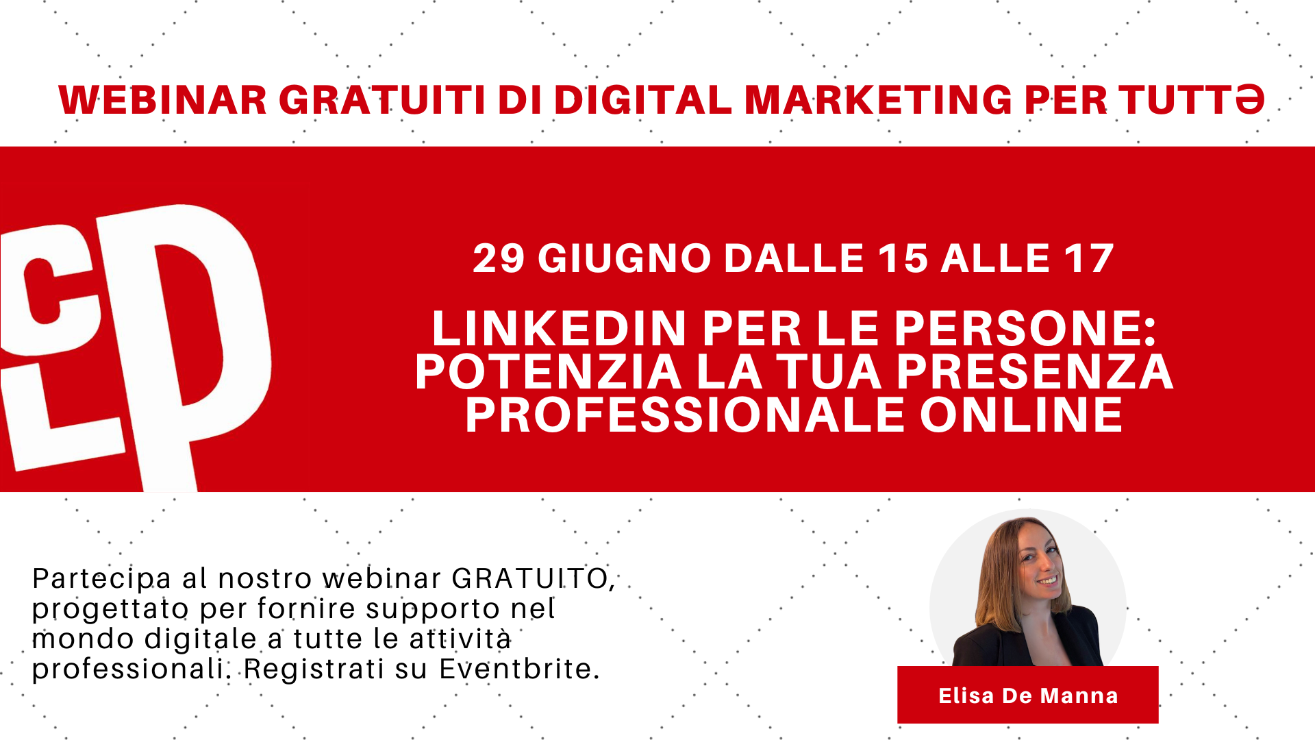 Webinar CLP giugno LinkedIn per le persone: potenzia la tua presenza professionale online